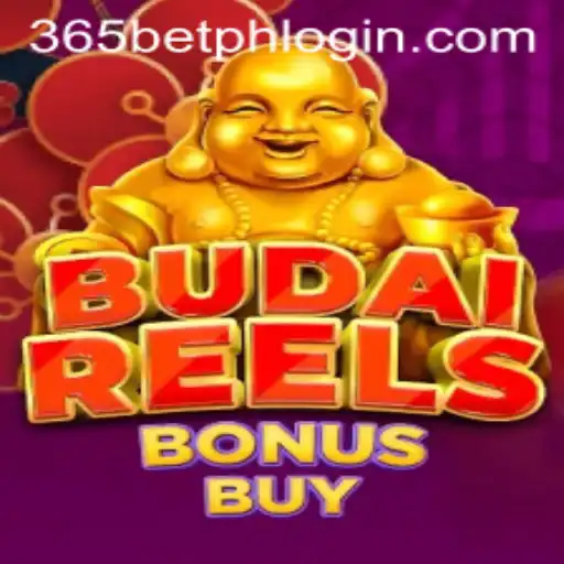 Exploring Budai Reels Bonus Buy in the 365betph Gaming Landscape