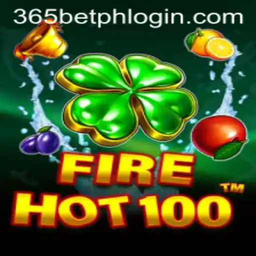 Exploring the Thrills of FireHot100 and Its Connection to 365betph